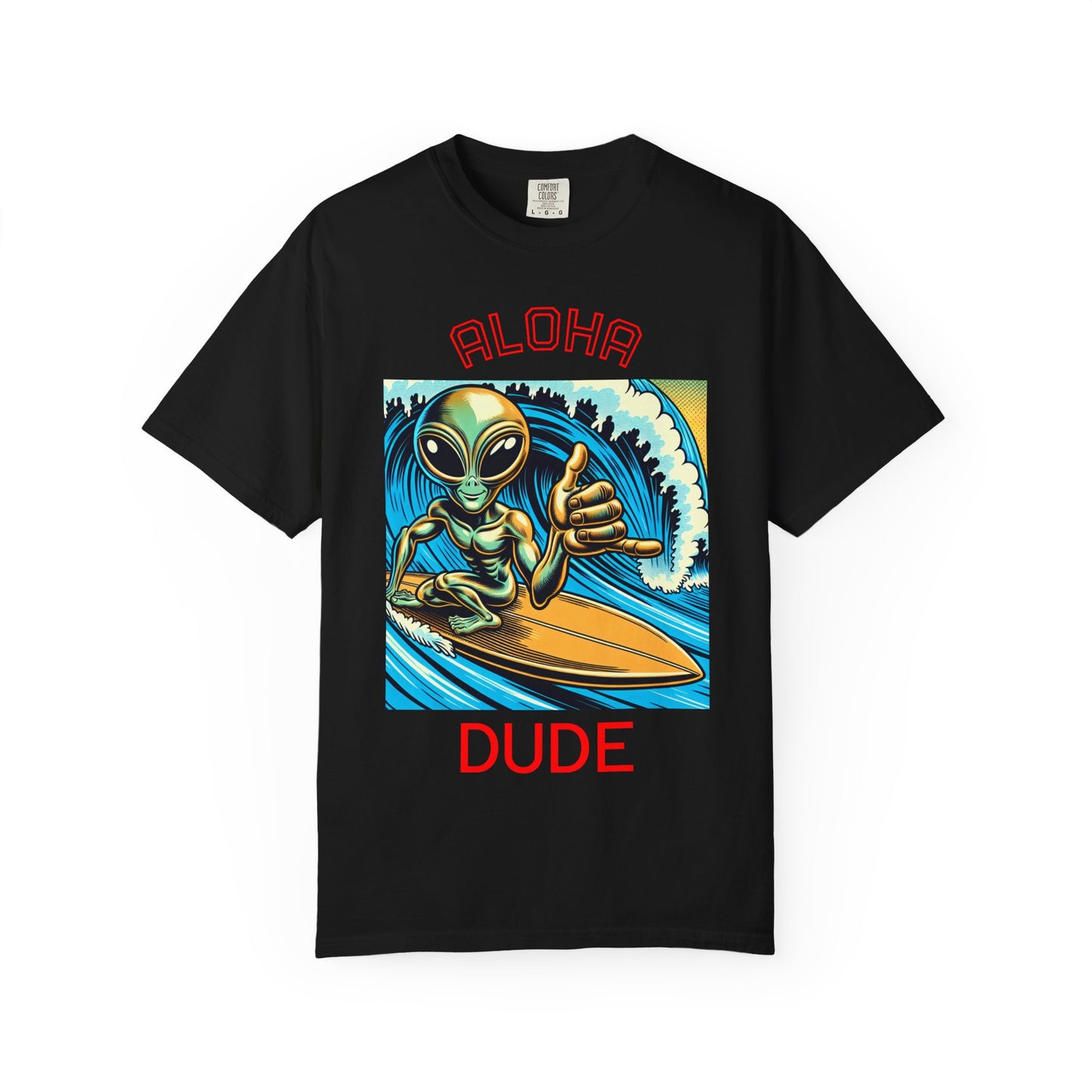 Aloha Dude Alien Surfing T-Shirt, fun tees, silly tees, surfing t-shirts, alien theme