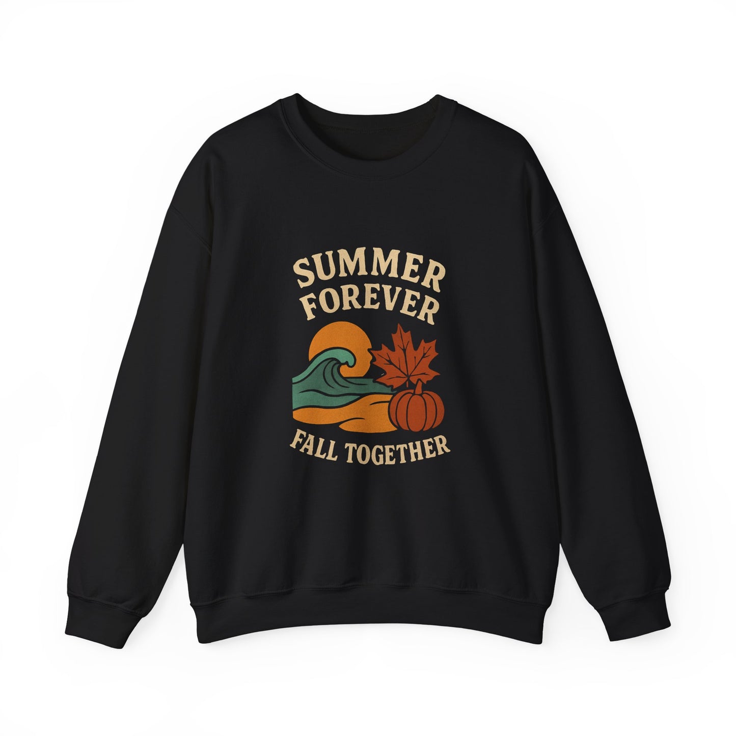 Cozy Fall Sweatshirt: Summer Forever Fall Together, Unisex Crewneck, Autumn Fashion, Seasonal Gift, Casual Wear