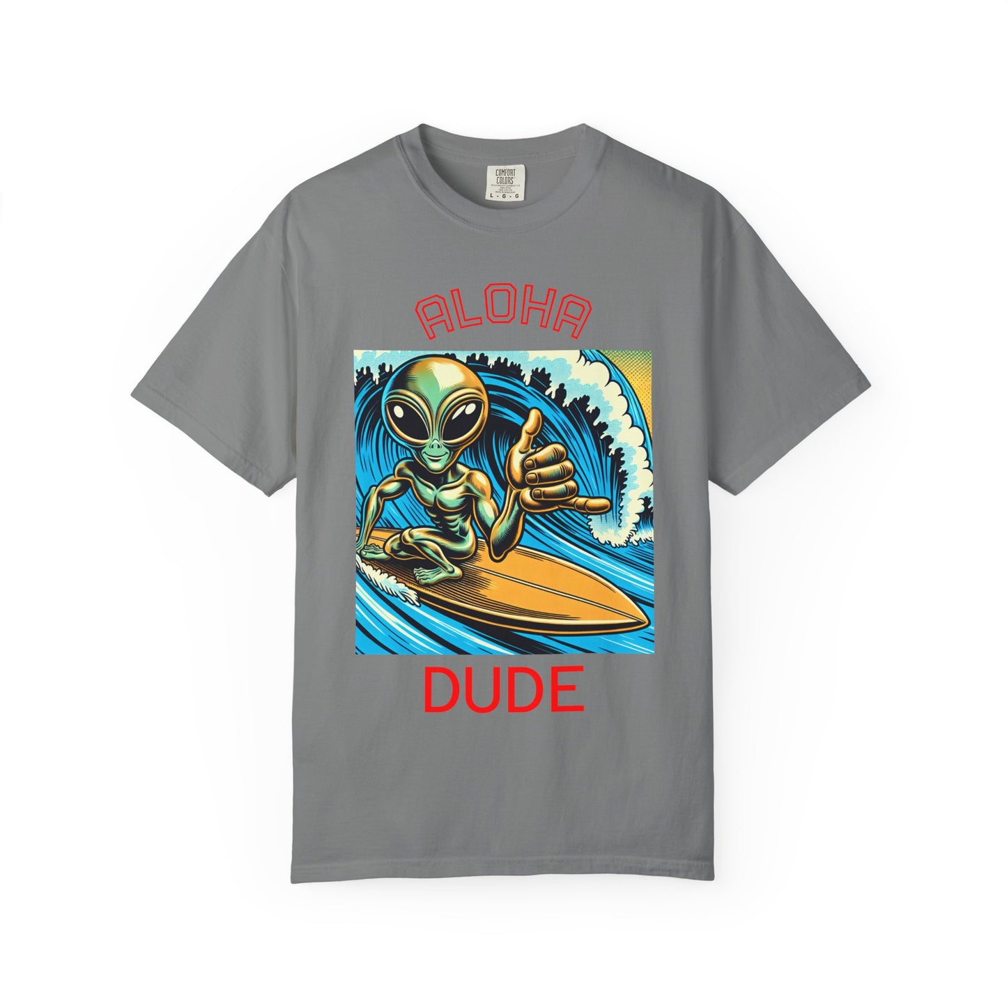 Aloha Dude Alien Surfing T-Shirt, fun tees, silly tees, surfing t-shirts, alien theme