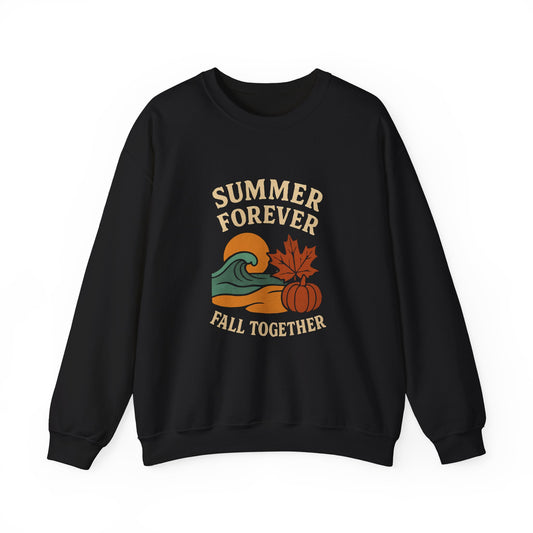 Cozy Fall Sweatshirt: Summer Forever Fall Together, Unisex Crewneck, Autumn Fashion, Seasonal Gift, Casual Wear