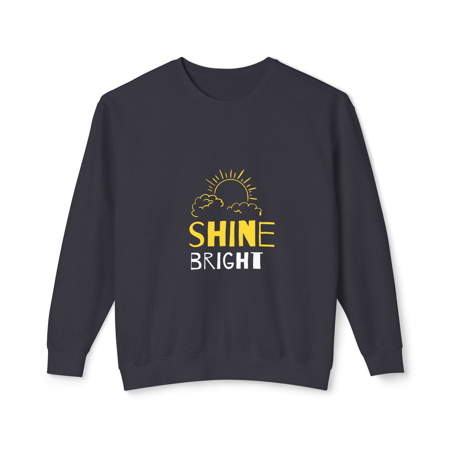 Shine Bright Crewneck Sweatshirt, Inspirational Gift, Cozy Fashion, Unisex Apparel, Motivational Wear, Perfect for All Seasons